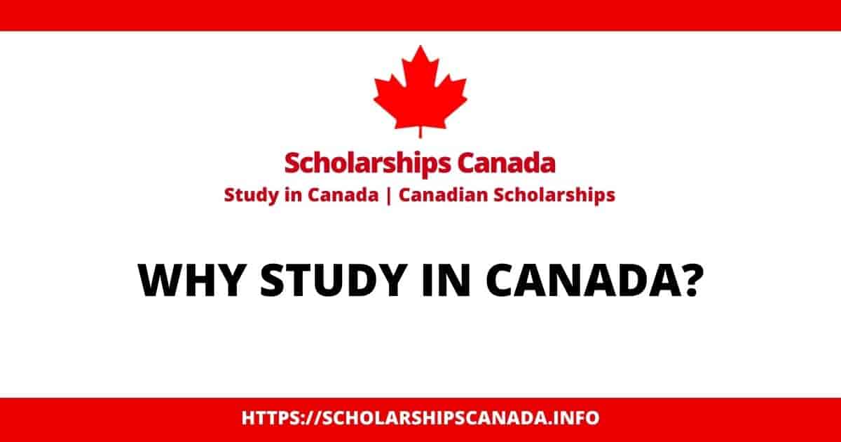 Why Study in Canada?