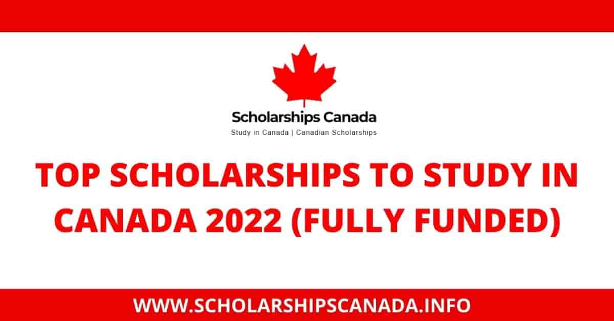 Top Scholarships to Study in Canada