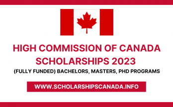 High Commission of Canada Scholarships 2023