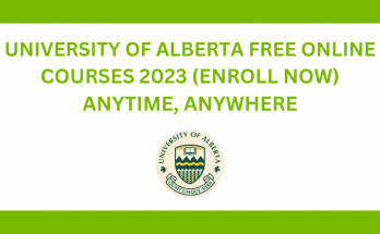 University of Alberta Free Online Courses 2023