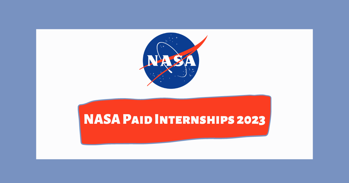 NASA Paid Internships 2023