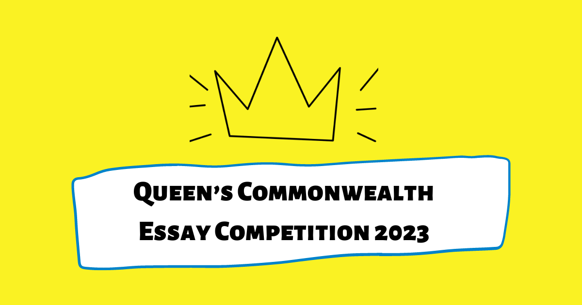 Queen’s Commonwealth Essay Competition 2023