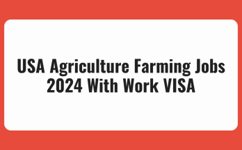 USA Agriculture Jobs With Work Visa