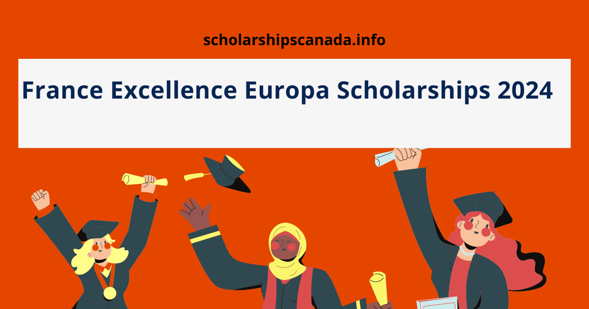 France Excellence Europa Scholarships 2024