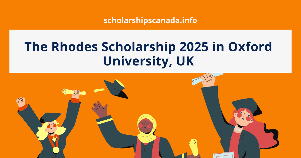 The Rhodes Scholarship 2025 in Oxford University, UK